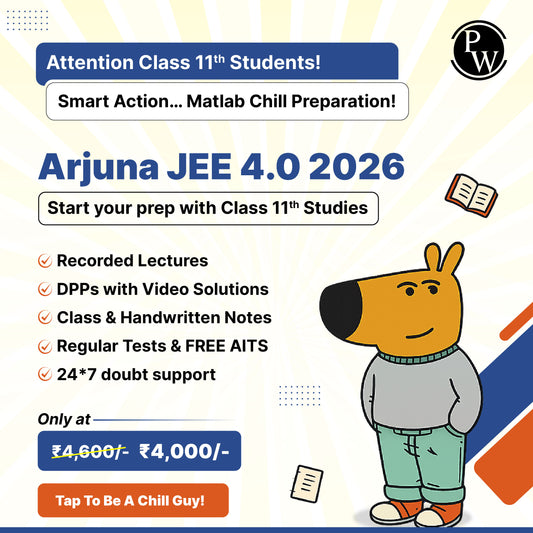 Arjuna JEE 4.0 (2026) Class 11 Online Batch