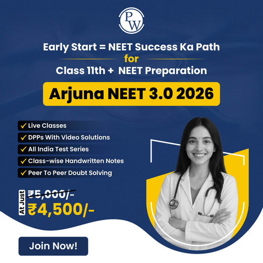 Arjuna NEET 3.0 (2026) Class 11 Online Batch