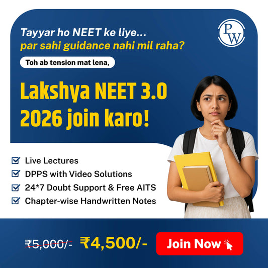 Lakshya NEET 3.0 (2026) Class 12 Online Batch